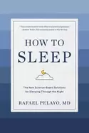 Image of how to sleep the new science based solutions for sleeping through the night