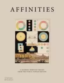 Image of Affinities : A Journey Through Images from The Public Domain Review