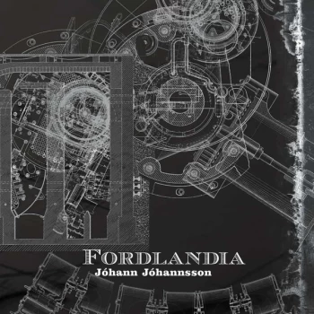 Image of Jóhann Jóhannsson - Fordlandia Vinyl