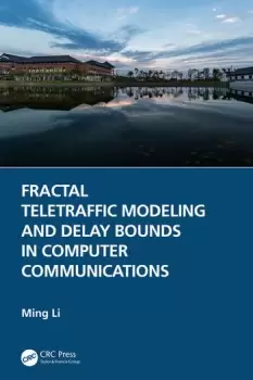 Image of Fractal Teletraffic Modeling and Delay Bounds in Computer Communications