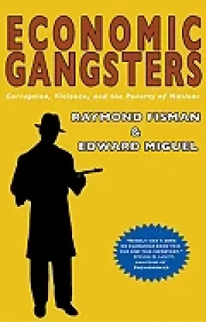 Image of economic gangsters corruption violence and the poverty of nations