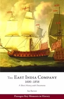 Image of The East India Company, 1600-1858 : A Short History with Documents