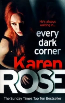 Image of Every Dark Corner by Karen Rose Paperback