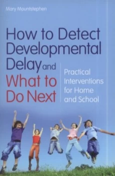 Image of How to Detect Developmental Delay and What to Do Next by Elvie Brown Paperback