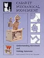 Image of cabaret mechanical movement understanding movement and making automata