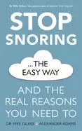Image of stop snoring the easy way and the real reasons you need to