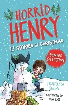 Image of Horrid Henry: 12 Stories of Christmas