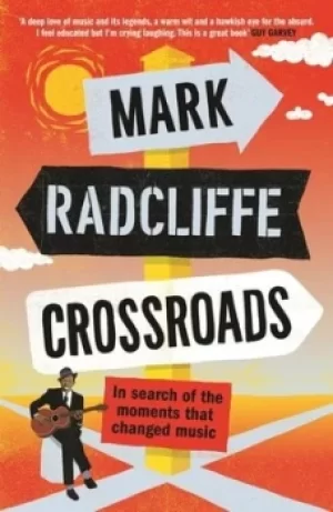 Image of Crossroads by Mark Radcliffe
