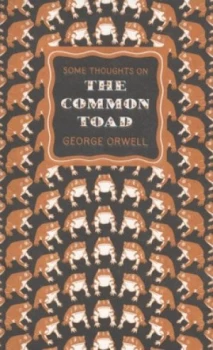 Image of Some Thoughts on the Common Toad by George Orwell Book