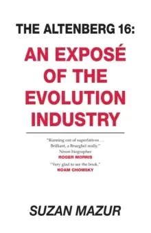 Image of The Altenberg 16 : An Expose of the Evolution Industry