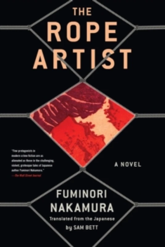 Image of The Rope Artist. Paperback. By Fuminori Nakamura, Sam Bett Books