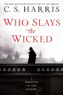 Image of Who Slays The Wicked : A Sebastian St. Cyr Mystery #14