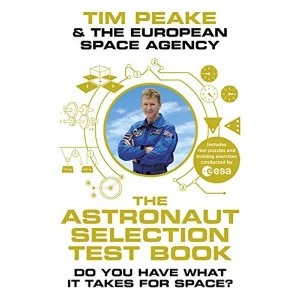 Image of The Astronaut Selection Test Book Do You Have What it Takes for Space? Hardback 2018