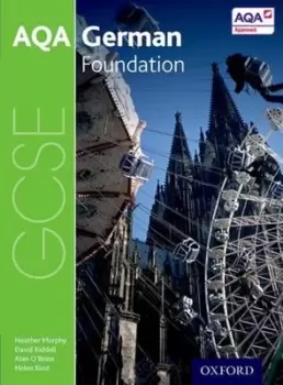 Image of AQA GCSE German for 2016 Foundation Student book by Heather Murphy