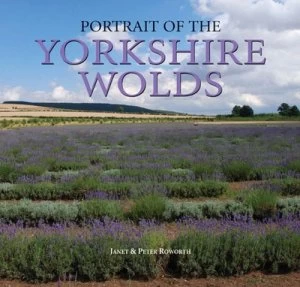 Image of Portrait of the Yorkshire Wolds by Janet Roworth Hardback