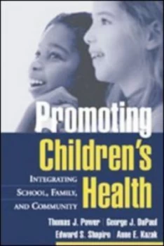 Image of Promoting Childrens Health by George J. Dupaul Hardback