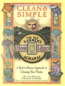 Image of Clean and Simple by Christine Halvorson and Kenneth M Sheldon and Old Farmers Almanac Paperback