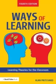 Image of Ways of Learning : Learning Theories for the Classroom