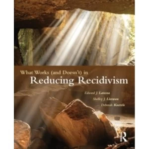 Image of What Works (and Doesn't) in Reducing Recidivism by Edward J. Latessa, Shelley L. Listwan, Deborah Koetzle (Paperback,...