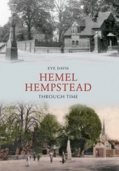 Image of Hemel Hempstead through time by Eve Davis