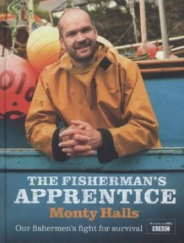 Image of The Fishermans Apprentice by Monty Halls Hardback