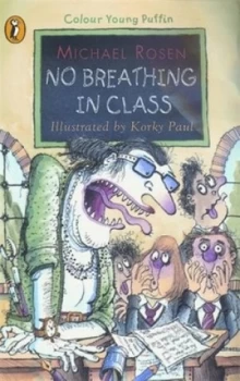 Image of No Breathing in Class by Michael Rosen Paperback