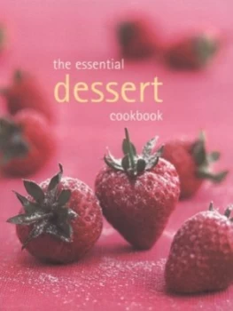 Image of The Essential Dessert Cookbook Paperback
