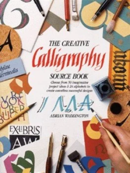 Image of The Creative Calligraphy Source Book by Adrian Waddington Hardback