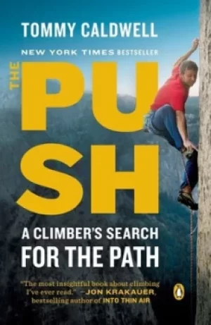 Image of The Push by Tommy Caldwell
