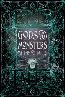 Image of Gods & Monsters Myths & Tales : Epic Tales