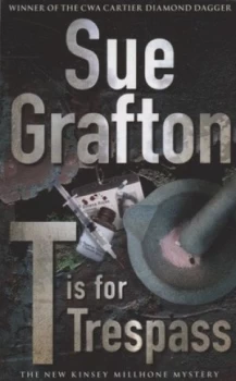 Image of T Is for Trespass by Sue Grafton Paperback