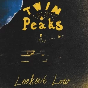 Image of Lookout Low by Twin Peaks CD Album
