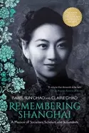 Image of remembering shanghai a memoir of socialites scholars and scoundrels
