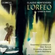 Image of Claudio Monteverdi: L'Orfeo: A Tale in Music