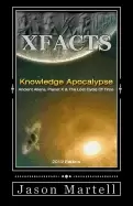 Image of knowledge apocalypse 2012 edition ancient aliens planet x and the lost cycl