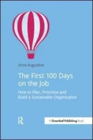 Image of The first 100 days on the job by Anne Augustine