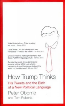 Image of How Trump Thinks by Peter Oborne Hardback