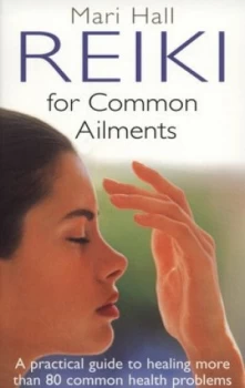 Image of Reiki for Common Ailments by Mari Hall Book