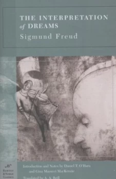 Image of The Interpretation of Dreams by Sigmund Freud Introduction and Notes by Daniel T. Ohara and Gina Masucci Mackenzie Translated by Paperback