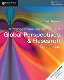 Image of Cambridge International AS & A Level Global Perspectives & Research Coursebook