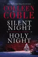 Image of silent night holy night a colleen coble christmas collection