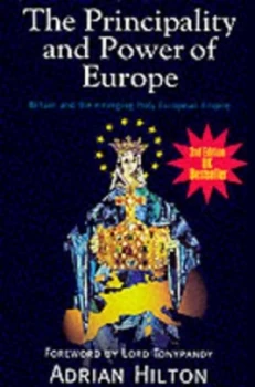 Image of The Principality and Power of Europe by Adrian Hilton Paperback