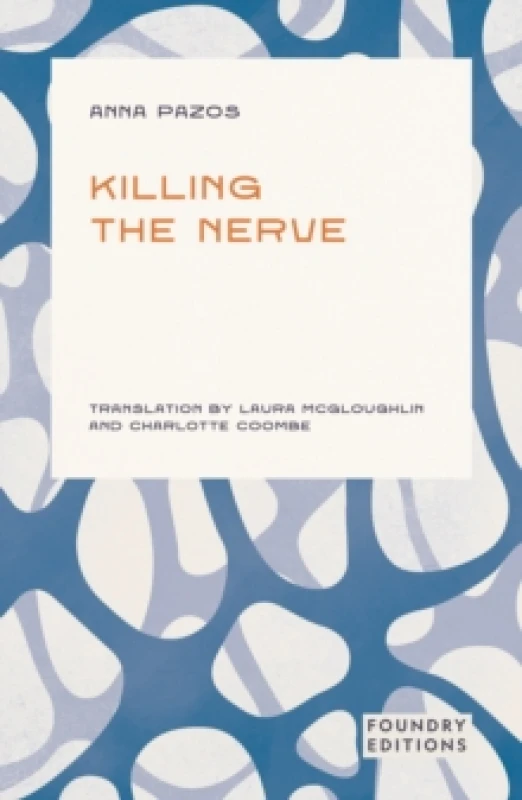 Image of Killing the Nerve. Paperback. By Anna Pazos Books