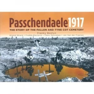 Image of Passchendaele 1917 by Franky Bostyn Book