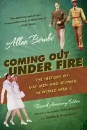 Image of coming out under fire the history of gay men and women in world war ii