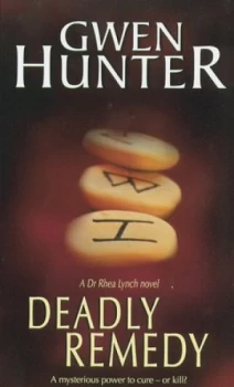 Image of Deadly Remedy by Gwen Hunter Book