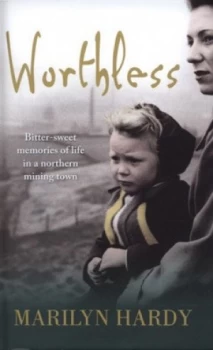 Image of Worthless by Marilyn Hardy Hardback