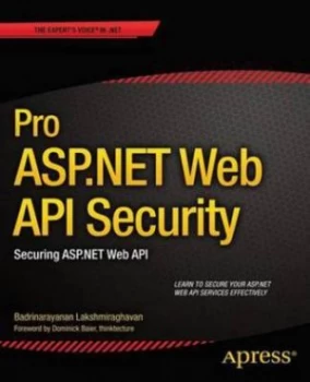 Image of Pro Asp.Net Web Api Security by Badrinarayanan Lakshmiraghavan Book
