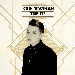 image of John Newman - Tribute CD