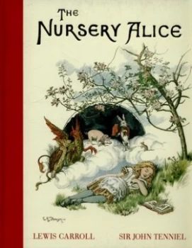 Image of The Nursery Alice by Lewis Carroll Hardback